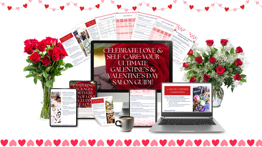 Celebrate Love & Self-Care: Your Ultimate Galentine's & Valentine’s Day Salon Guide